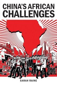 China's African Challenges (Adelphi)