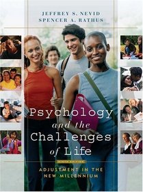 Psychology and the Challenges of Life: Adjustment in the New Millennium, 9th Edition