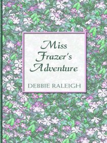 Miss Frazer's Adventure (Large Print)