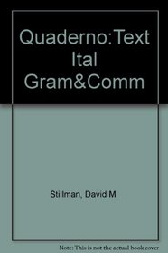 Quaderno: A Workbook for Italian Grammar And Communication