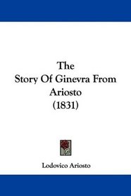 The Story Of Ginevra From Ariosto (1831)