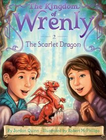 The Scarlet Dragon (Kingdom of Wrenly, Bk 2)