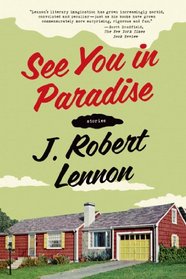 See You in Paradise: Stories