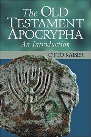 The Old Testament Apocrypha: An Introduction