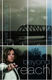 Beyond Reach (The Secret Life of Samantha McGregor)