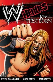 WWE: Heroes: Rise of the Firstborn