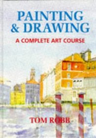 Painting and Drawing a Complete Art Course