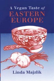 A Vegan Taste of Eastern Europe