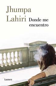 Donde me encuentro / Where I Find Myself (Spanish Edition)
