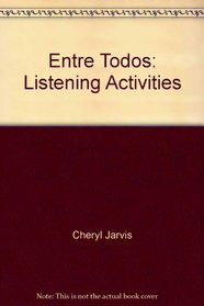 Entre Todos: Listening Activities