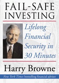 Fail-Safe Investing: Lifelong Financial Safety in 30 Minutes