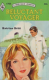 Reluctant Voyager (Harlequin Romance, No 1703)