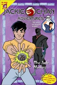 The Jade Monkey: A Novelization (Jackie Chan Adventures)