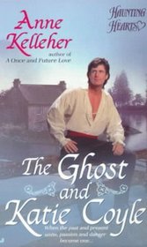 The Ghost and Katie Coyle (Haunting Hearts)
