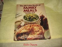 THE ALL COLOUR BOOK OF FAMILY MEALS