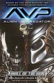 Alien Vs. Predator: Thrill of the Hunt (Alien Vs Predator)