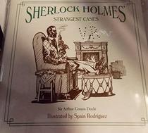 Sherlock Holmes' Strangest Cases