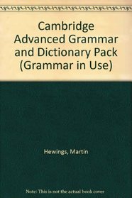 Cambridge Advanced Grammar and Dictionary Pack (Grammar in Use)