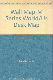 World/United States Desk Map: This Smaller, More Durable Map Makes Reference More Manageable Anywhere