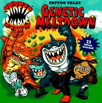 Genetic Meltdown (Tattoo Tales)