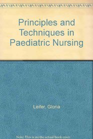 Principles and Techniques in Paediatric Nursing