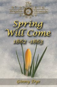 Spring Will Come (Bregdan Chronicles, Bk. 3)
