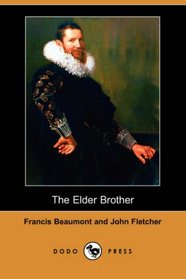 The Elder Brother (Dodo Press)