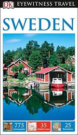 DK Eyewitness Travel Guide: Sweden (Dk Eyewitness Travel Guides. Sweden)
