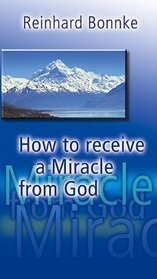 Receive a Miracle from God
