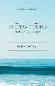 AN OCEAN OF SOULS: Beyond the heaven (Mystic Poetry)