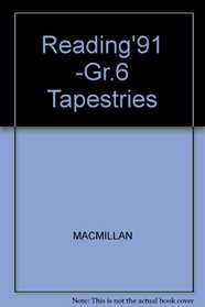 Tapestries (Connections: Macmillan reading program)