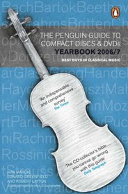 The Penguin Guide to Compact Discs and DVDs Yearbook 2006/07 Edition (Penguin Guide to Compact Discs and Dvds Yearbook)