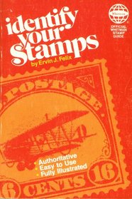 Identify Your Stamps (Official Whitman Stamp Guide)