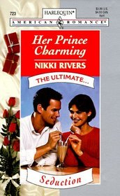 Her Prince Charming ((Ultimate...) (Harlequin American Romance, No 723)