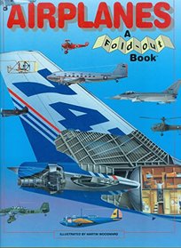 Airplanes: A Fold-Out Book (A fold-out book)