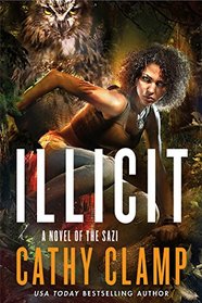 Illicit: A Novel of the Sazi