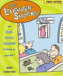 365 Laughtershocks 2005 Calendar (Page-Per-Day Calendars)