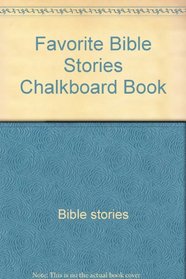 Favorite Bible Stories Chalkboard Book (Small Group Bible Studies)
