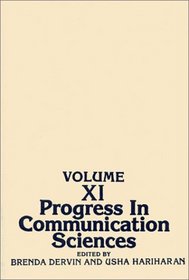 Progress in Communication Sciences, Volume 11: (Progress in Communication Sciences)