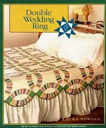 Double Wedding Ring (The Classic Quilt, No 1)