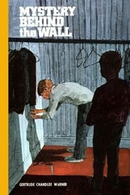 Mystery Behind the Wall (Boxcar Children, Bk 17)