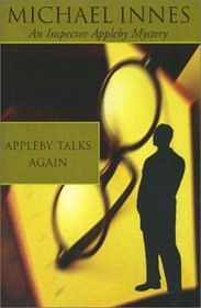 Appleby Talks Again (Inspector Appleby Mysteries)