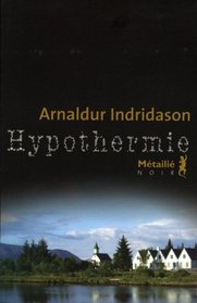 Hypothermie (Hypothermia) (French Edition)