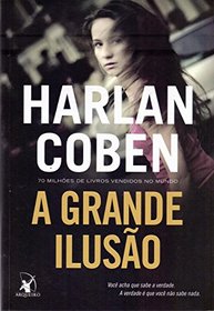 A Grande Ilusao (Fool Me Once) (Portuguese Edition)