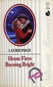Home Fires Burning Bright (Silhouette Romance, No 733)