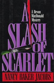 A Slash of Scarlet