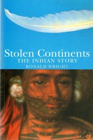 Stolen Continents : The Indian Story