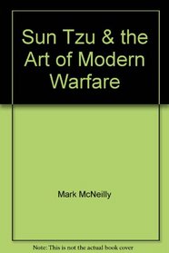 Sun Tzu & the Art of Modern Warfare