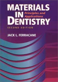 Materials in Dentistry: Principles and Applications