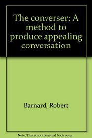 The converser: A method to produce appealing conversation